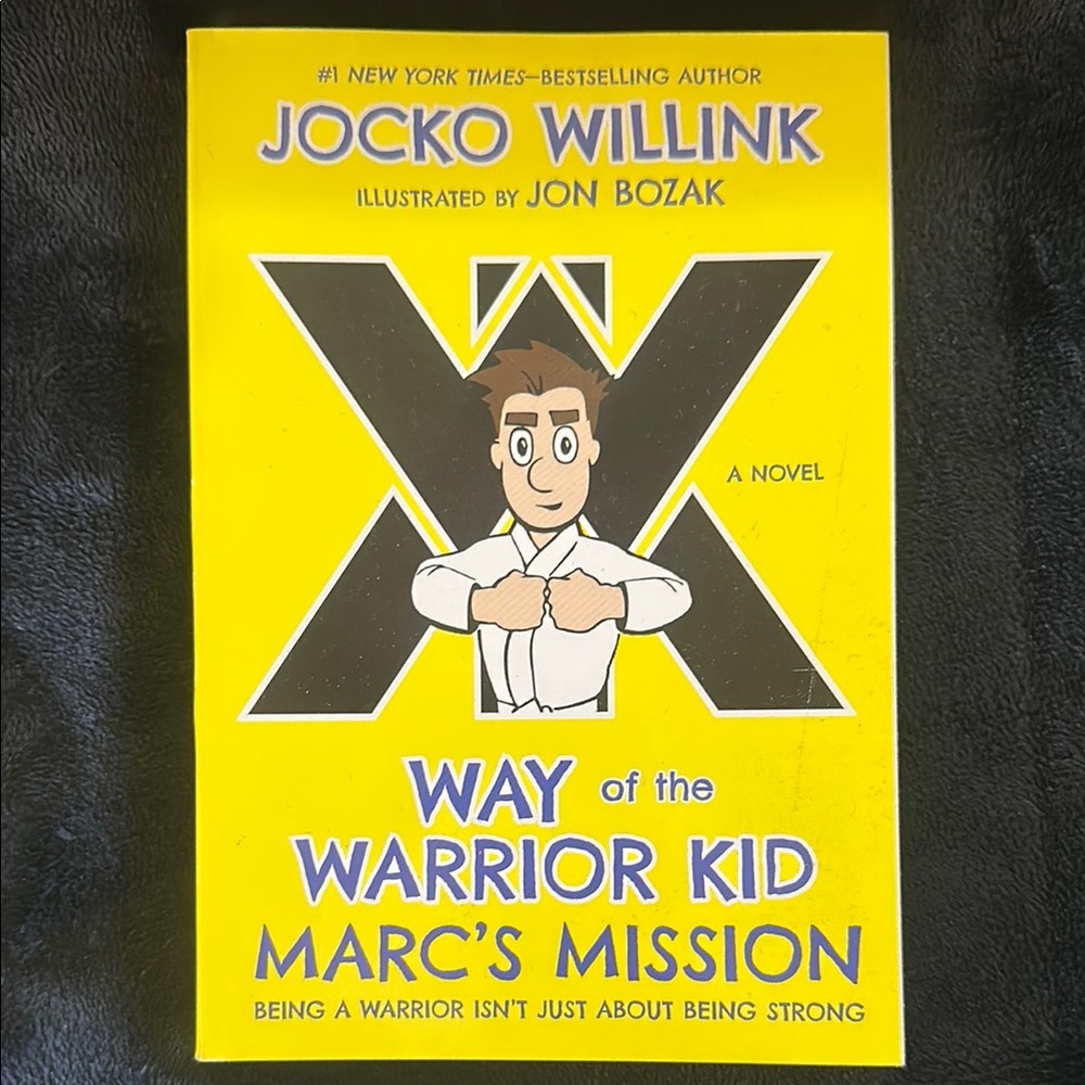 Way of the Warrior Kid: Marc's Mission - Yellow Cover